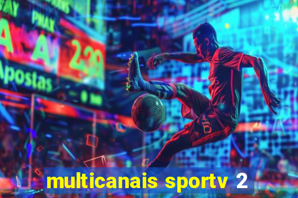 multicanais sportv 2